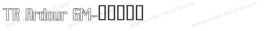 TR Ardour GM字体转换